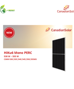 Tấm pin năng lượng mặt trời Canadian Hiku6 Mono Perc CS6W-530MS/535MS/540MS/545MS/550MS/555MS (New)